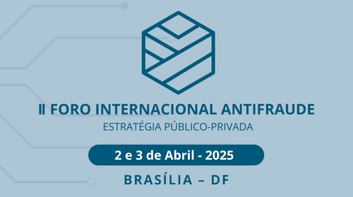 II Foro Internacional Antifraude possui condição exclusiva para associados da CONAMP